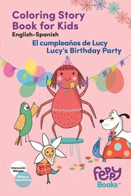 Coloring Book - Bilingual Story Spanish - English - Lucy's Birthday Party - El cumpleanos de Lucy 1