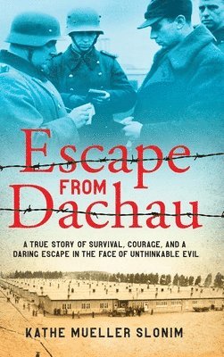 bokomslag Escape from Dachau