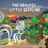 bokomslag The Bravest Little Seedling