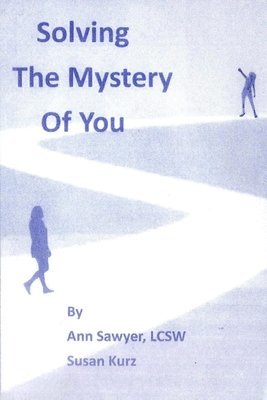 Solving the Mystery of You 1