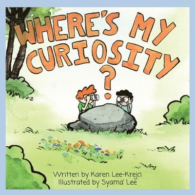 Karen Lee-Krejci - Where's My Curiosity?, Häftad