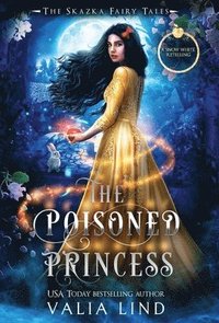 bokomslag The Poisoned Princess
