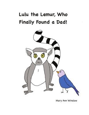 Lulu the Lemur, Who Finally Found a Dad! 1