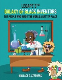 bokomslag LeoApe's(TM) Galaxy Of Black Inventors