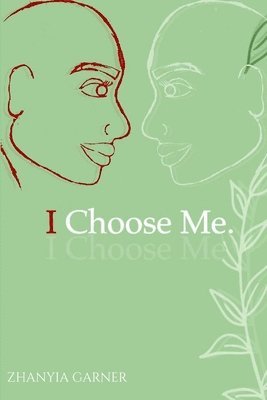 I Choose Me. 1