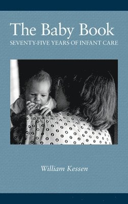 William Kessen - Baby Book, Inbunden