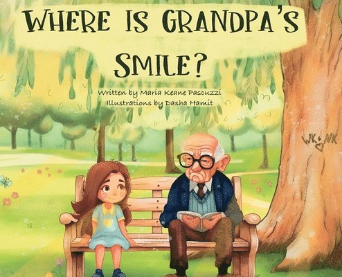 Where Is Grandpa's Smile?