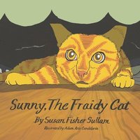 bokomslag Sunny, The Fraidy Cat