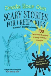 bokomslag Create Your Own Scary Stories for Creepy Kids Monster Mayhem Journal