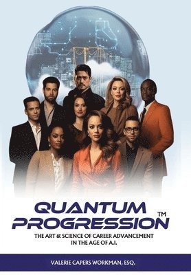 Valerie Capers Workman - Quantum Progression, Inbunden