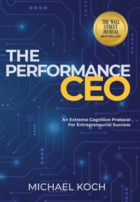 bokomslag The Performance CEO