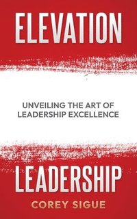 bokomslag Elevation Leadership