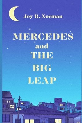 Mercedes and the Big Leap 1