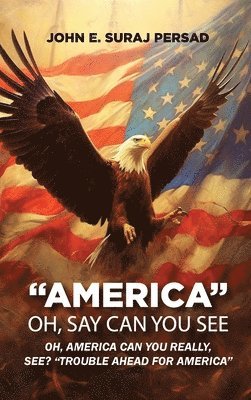 Oh, Say Can You See, &quot;America&quot; 1