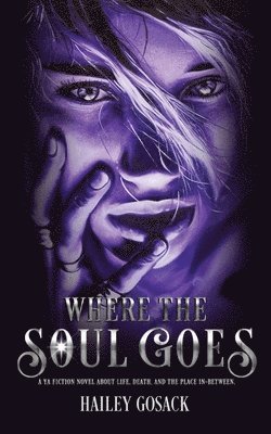 Where the Soul Goes 1