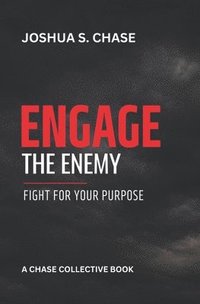 bokomslag Engage the Enemy