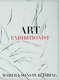 bokomslag Art Exhibitionist