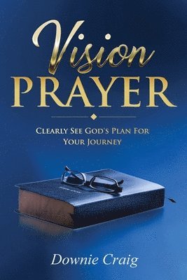 Vision Prayer 1