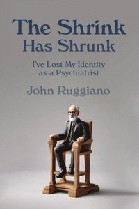 bokomslag Shrink Has Shrunk