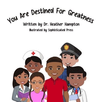 You Are Destined For Greatness 1