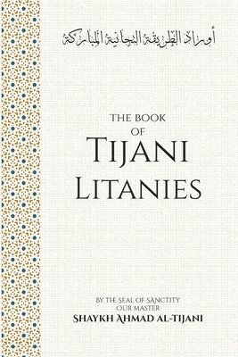 The Book of Tijani Litanies 1