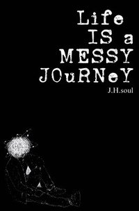 bokomslag Life Is A Messy Journey