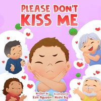 bokomslag Please Don't Kiss Me