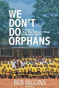 bokomslag We Don't Do Orphans