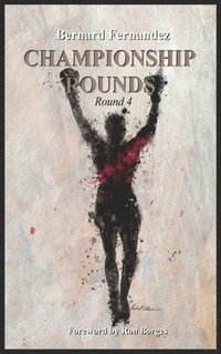 bokomslag Championship Rounds (Round 4)