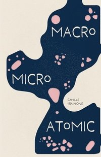 bokomslag Macro Micro Atomic