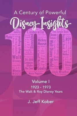 A Century of Powerful Disney Insights 1