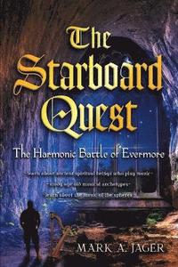 bokomslag The Starboard Quest- The Harmonic Battle Of Evermore
