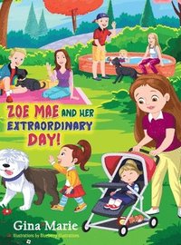 bokomslag Zoe Mae and Her Extraordinary Day!