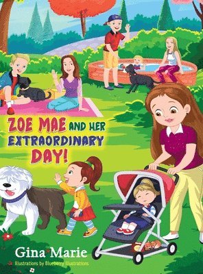 Zoe Mae and Her Extraordinary Day! 1