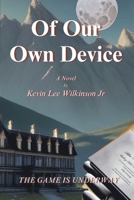 Of Our Own Device 1