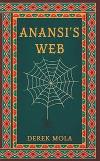 bokomslag Anansi's Web