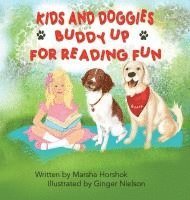 Marsha Horshok - Kids and Doggies Buddy Up for Reading Fun, Inbunden