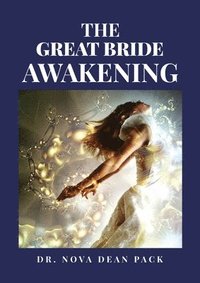 bokomslag The Great Bride Awakening