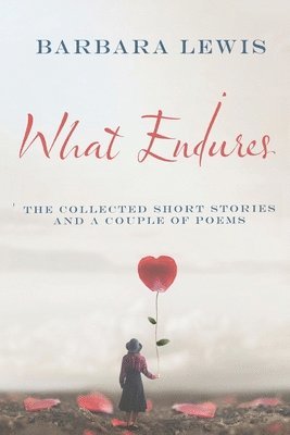 What Endures