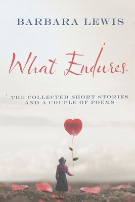 What Endures 1