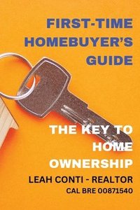 bokomslag First-Time Homebuyer's Guide