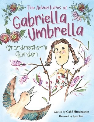 bokomslag The Adventures of Gabriella Umbrella