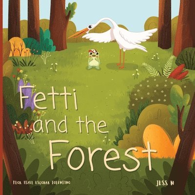 Fetti and the forest 1