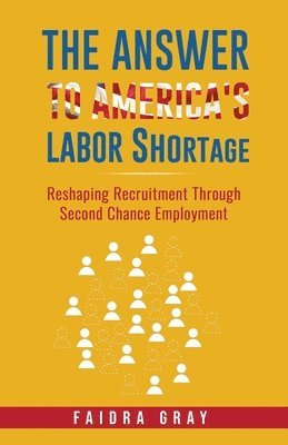 The Answer to America's Labor Shortage 1