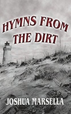 Hymns From The Dirt 1