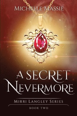 bokomslag A Secret Nevermore