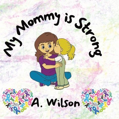 My Mommy is Strong 1