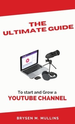 Brysen M Mullins, Brysen M. Mullins, Brysen  M Mullins - Ultimate Guide, Inbunden