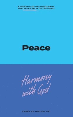 bokomslag Peace 30 Day Devotional Journal