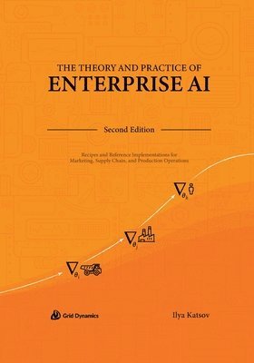 Theory and Practice of Enterprise AI